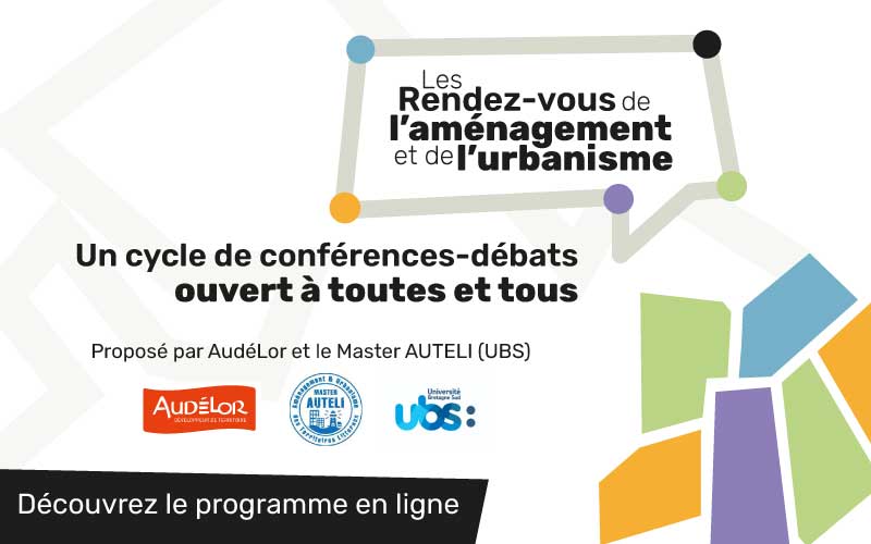 Les Rendez-vous de l’aménagement et de l’urbanisme AudéLor/AUTELI 