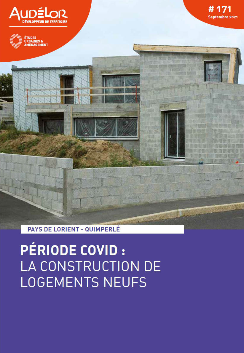 Période COVID : la construction de logements neufs sur le pays de Lorient-Quimperlé