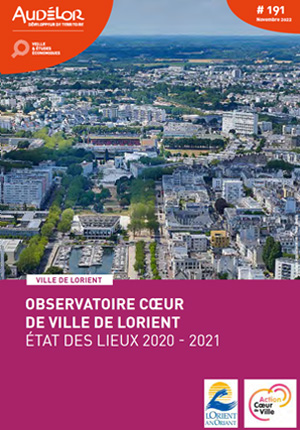 Observatoire Cœur de Ville de Lorient - état des lieux 2020 - 2021