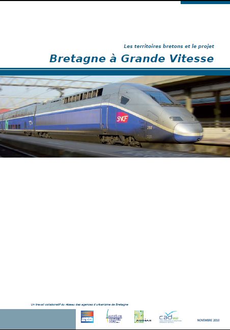 Les territoires bretons et le projet Bretagne à Grande vitesse