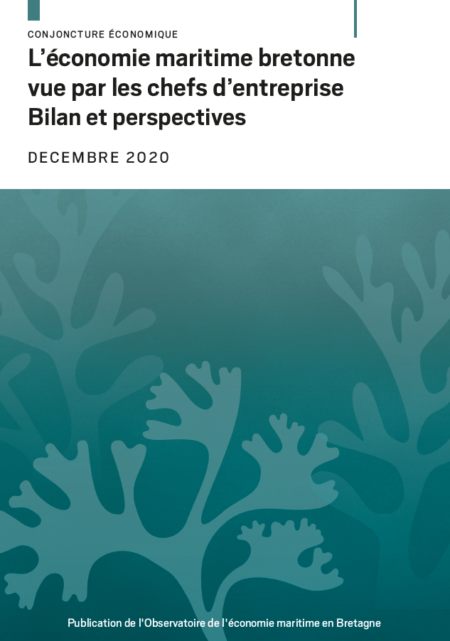 L’économie maritime bretonne vue par les chefs d’entreprise. Bilan et perspectives