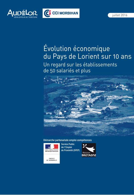 Évolution économique du Pays de Lorient sur 10 ans. Un regard sur les établissements de 50 salariés et plus