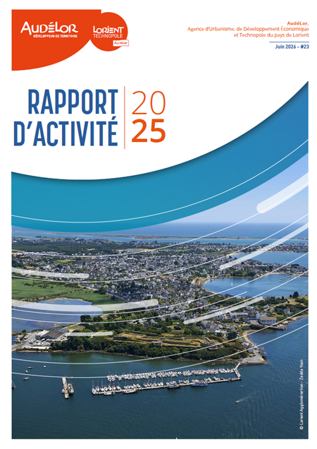 Rapport d'activité 2025 AudéLor - Lorient Technopole